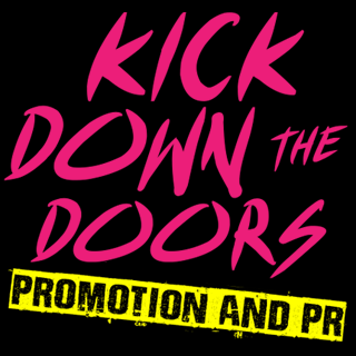 Kick Down the Doors PR